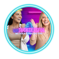 UnSUCKcessful Podcast – You Suck & We Do Too